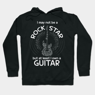 Not a Rock Star, but I own a Guitar Hoodie